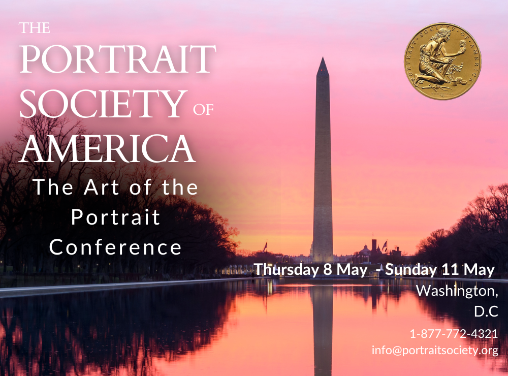 THE PORTRAIT SOCIETY OF AMERICA – THE ART OF THE PORTRAIT CONFERENCE